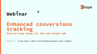 How to Set Up Enhanced Conversions in GA4 and Google Ads | Webinar Recording