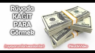 Ruyada Kagit Para Gormek Youtube