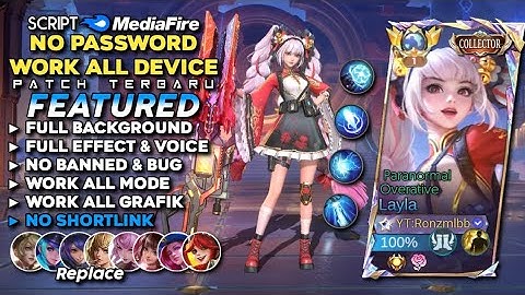 Script Skin Layla Collector Paranormal Overative No Password | Full Effect Voice - Patch Terbaru