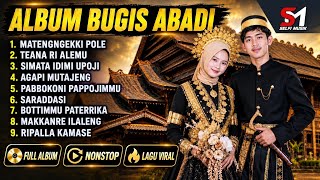 KUMPULAN ALBUM BUGIS ABADI 2026 | FULL ALBUM NONSTOP 🔰