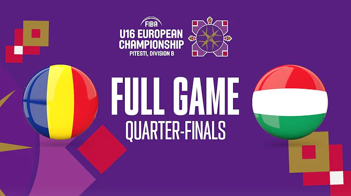 QUARTER-FINALS: Romania v Hungary | Full Basketball Game | FIBA U16 European Championship 2023-Div B - 天天要聞