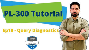 What is Query Diagnostics for Power BI? | PL-300 Tutorial Series Ep18 #pl300 #querydiagnostics