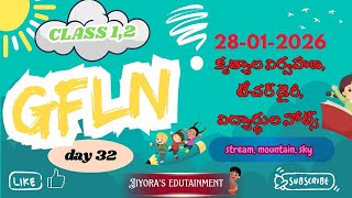 GFLN 75 Days 1 2 classes activities student's Notes Teacher's Diary on day 32nd on 28-01-26 GFLN 75 Days 1 2 classes activities student's Notes Teacher's Diary on day 32nd on 28-01-26