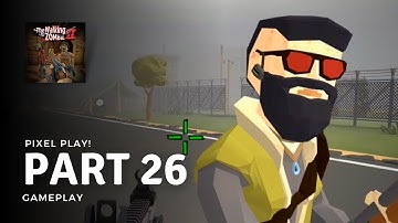 🕛 Walking Zombie 2: Part 26 Gameplay (iOS & Android)