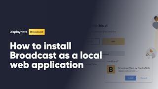 How to install Broadcast as a local web application