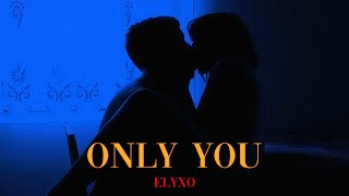 ElyxoDeep - Only You (Original Mix)