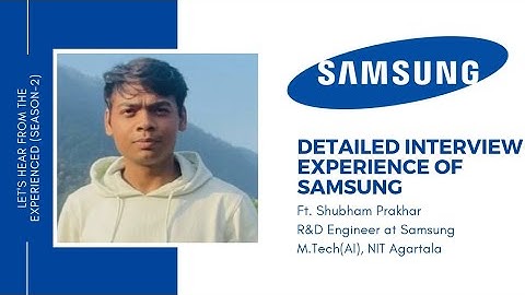 SAMSUNG On Campus Interview Experience | How to Crack Samsung R&D | R&D Engineer | NIT Agartala
