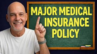 Major Medical Insurance Policy