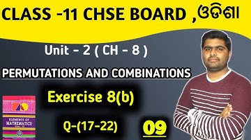 Exercise 8b Q.17-22 || permutation and combination class 11 || chse odisha ||