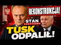 Jeden ruch Tuska czyli REKONSTRUKCJA i PiS drży! Kaczyński traci kontrolę?