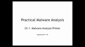 CNIT 126 - Practical Malware Analysis, August 21, 2018 Lecture