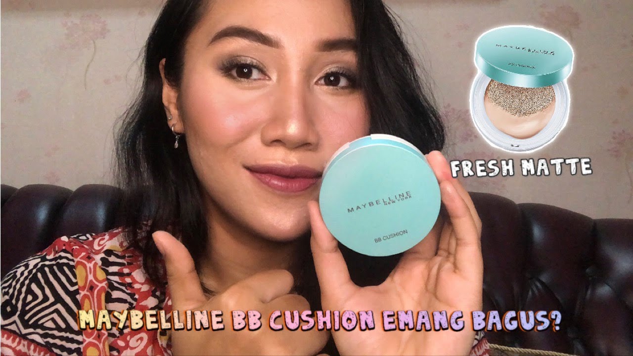 BB cushion for oily skin Review Maybelline fresh matte Emang