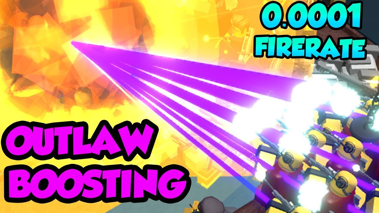 Outlaw Boosting Glitch Trick 25 000 Dps Roblox Tower Defense