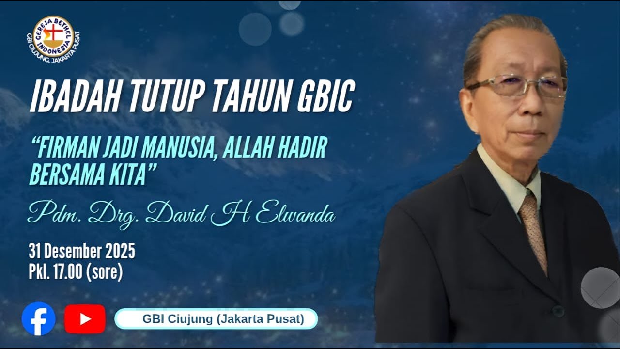 IBADAH TUTUP TAHUN GBI CIUJUNG | RABU, 31 DESEMBER 2025