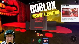 LIFT HORROR YANG TAK BERAKHIR! Lift Gila ROBLOX Insane Elevator screenshot 3