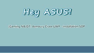 [Gaming NBDT] Armoury Crate UWP - Installation SOP