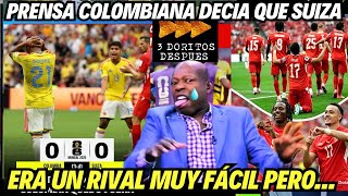 COLOMBIAN PRESS AND COLOMBIA'S 3-4 LOSS TO SWITZERLAND: OUT OF THE 2026 WORLD CUP