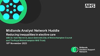 MAN Huddle: Reducing inequalities in elective care - 16/11/23