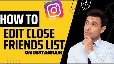 How To Edit Close Friends List On Instagram Full - Guide (Step-By-Step) | Stark Nace Guide