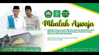 Mbalah Aswaja Bersama KH. Muhammad Abdurrahman Al Kautsar (Gus Kautsar)