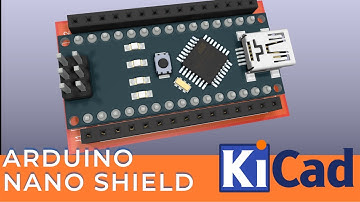 PCB Design with Kicad: Arduino Nano Shield