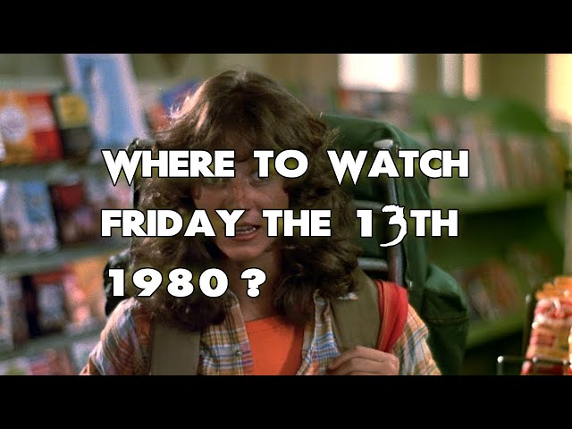 Watch Friday the 13th (1980)