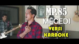 MP85 - MEGEDI (karaoke version)