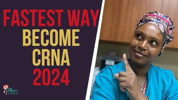 Fastest Steps to Get Into CRNA School