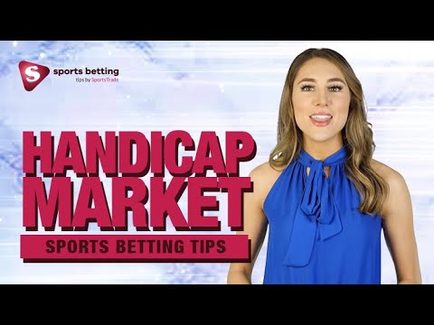 Sports Betting Tips | Handicap Market