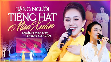 Dâng Người Tiếng Hát Mùa Xuân - Quách Mai Thy & Lương Hải Yến | Hát Về Bác Hay Nhất
