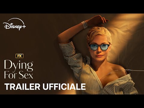 FX&#039;s Dying For Sex | Trailer Ufficiale | Dal 4 Aprile su Disney+