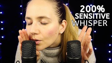 ASMR 200% Sensitive Whisper RIGHT IN Your Ears