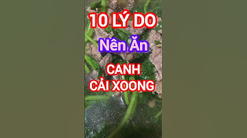 10 Lý Do Nên Ăn Canh Cải xoong Thường Xuyên #dinhduong #health #suckhoe