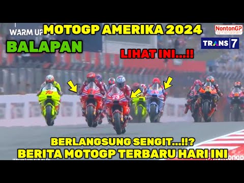 BRUTAL🔴BALAPAN MOTOGP AMERIKA 2024‼️BERITA MOTOGP HARI INI, MOTOGP HARI INI, LIVE MOTOGP HARI INI