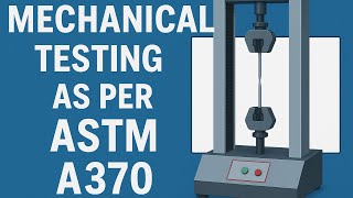 Astm A370 Mechanical Testing On Specimen Universal Testing Machine Mechanical Engineering