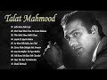 Top 10 songs of talat mahmood      10    songs   one stop