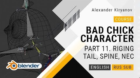 Bad chick game character creation in blender 3d! Part 11. Rigging the spine, tail, nec.