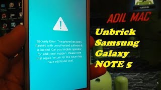 Unbrick samsung NOTE 5 FIX an error has occured while updating