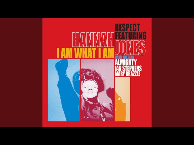 Respect - I Am What I Am