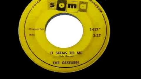 Gestures - "It Seems To Me"