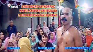FULL Kethoprak Karya Asmara Sri Budaya Lakon Berdirinya Masjid Demak