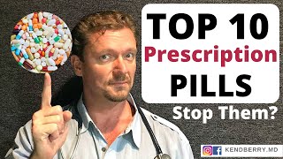10 Most Prescribed PILLS (How to Get Off Them) 2024