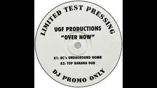 UGF Productions - Over Now (Top Banana Dub)