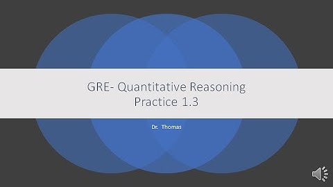 GRE - Quantitative Reasoning - Test Preparation- 1 4