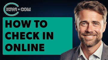 How to Check In On Kiwi.com (Full 2025 Guide)