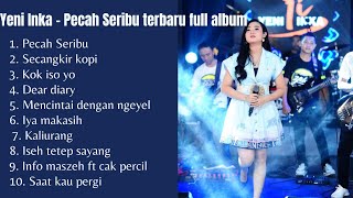 Download Lagu Yeni Inka - Pecah Seribu terbaru full album MP3