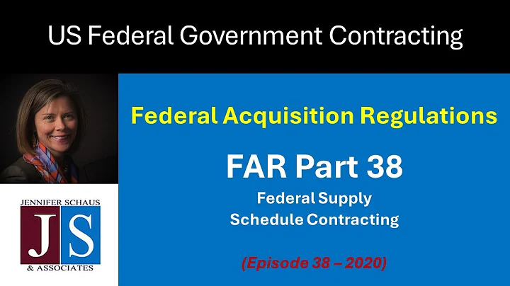Government Contacting - FAR Part 38 - Federal Supply Schedule Contracting - Win Federal Contracts