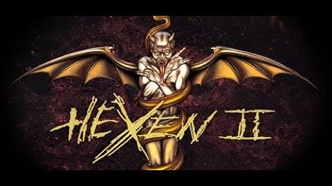 Hexen II Intro + Installation Screen