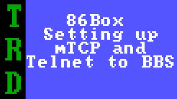 86Box - Setting up mTCP and Telnet to BBS