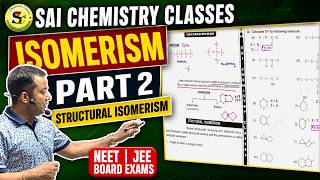 Isomerism One Shot Part 2 🚀 | NEET/JEE Chemistry by Sai Chemistry Classes